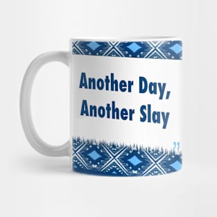 Another Day, Another Slay ikat Mug